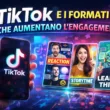 TikTok e i formati che aumentano l’engagment